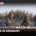 U.S. Forces Snubbed in Major NATO Drills NATO Launches Major Military Drills in Germany Amid Baltic