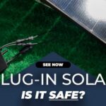 Is a PLUG-IN SOLAR Kit Safe Safety Tips & Best Practices for