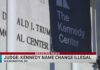 Judge: Kennedy name change Illegal